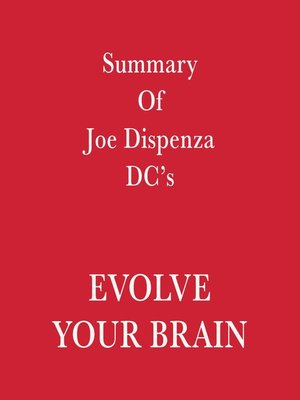 cover image of Summary of Joe Dispenza DC's Evolve Your Brain